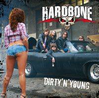 Hardbone : Dirty 'n' Young